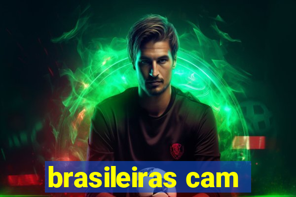 brasileiras cam